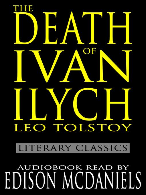 Title details for The Death of Ivan Ilych by Leo Tolstoy - Available